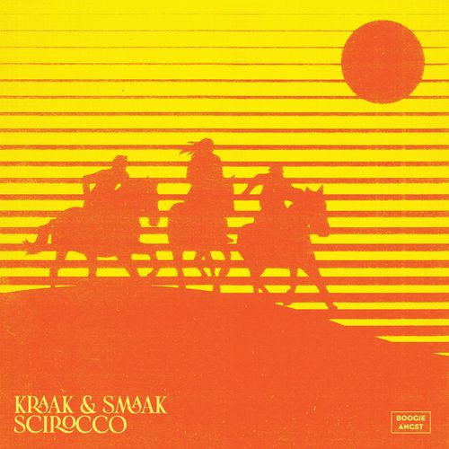Kraak & Smaak - Scirocco / Boogie Angst