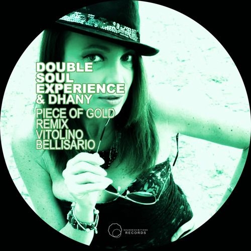 Double Soul Experience & Dhany - Piece Of Gold / Sound-Exhibitions-Records