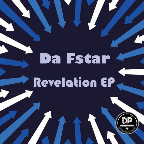 Da Fstar - Revelation EP / Deephonix