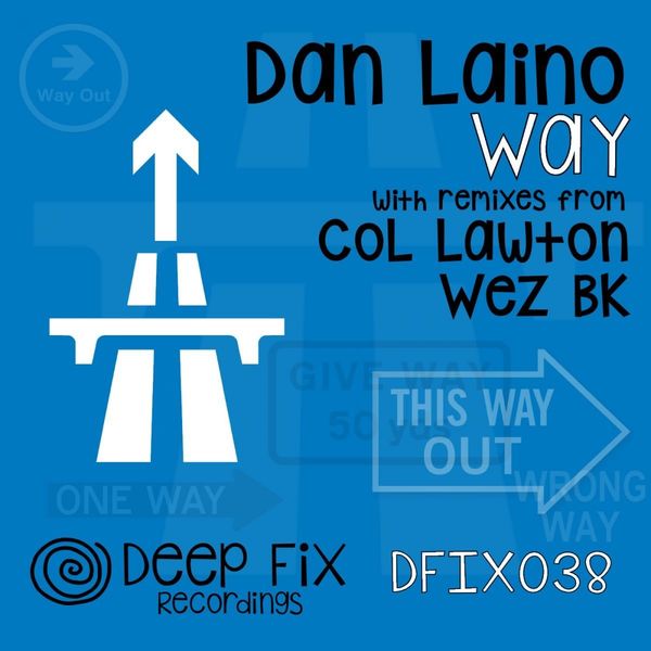 Dan Laino - Ways / Deep Fix Recordings