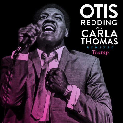Otis Redding ft Carla Thomas - Tramp (Korky Buchek Remix) / Rhino Atlantic