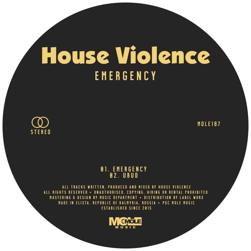 House Violence - Emergency / Mole Music