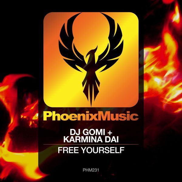 DJ Gomi & Karmina Dai - Free Yourself / Phoenix Music