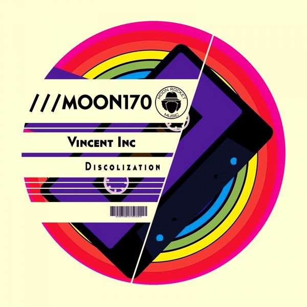 Vincent Inc - Discolization / Moon Rocket Music
