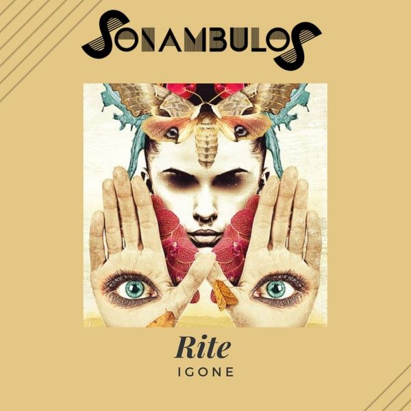 Igone - Rite / Sonambulos Muzic