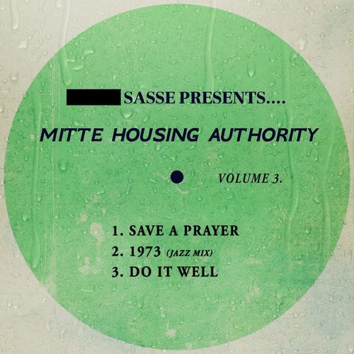 Sasse pres. Mitte Housing Authority - Mitte Housing Authority, Vol. 3 / Moodmusic
