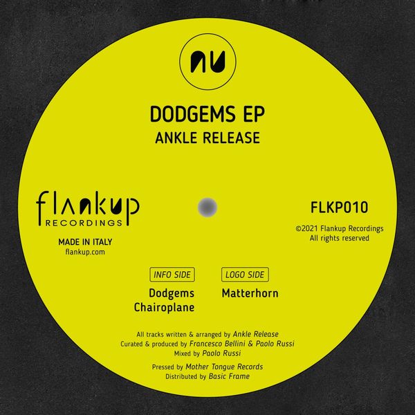 Ankle Release - Dodgems EP / Flankup Recordings