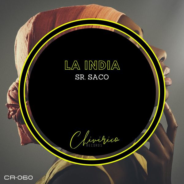 Sr. Saco - La India / Chivirico Records