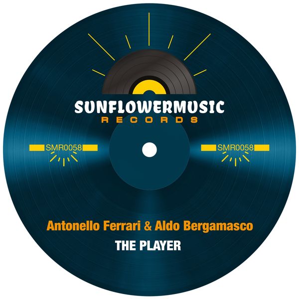 Antonello Ferrari & Aldo Bergamasco - The Player / Sunflowermusic Records