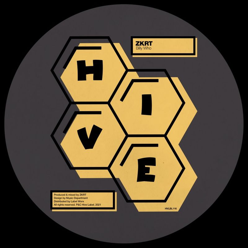 ZKRT - Billy Who? / Hive Label