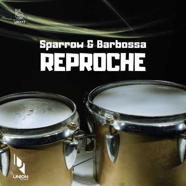 Sparrow & Barbossa - Reproche / Union Records