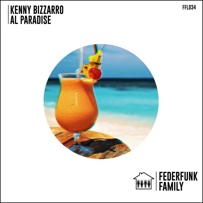 Kenny Bizzarro - Al Paradise / FederFunk Family