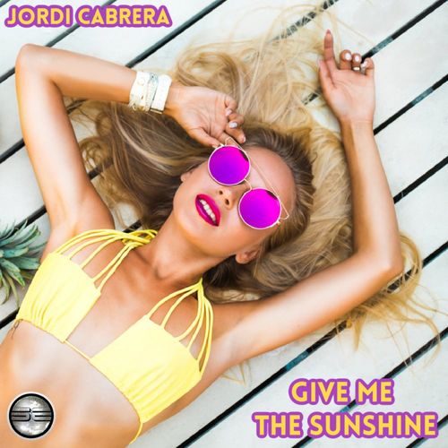 Jordi Cabrera - Give Me The Sunshine / Soulful Evolution