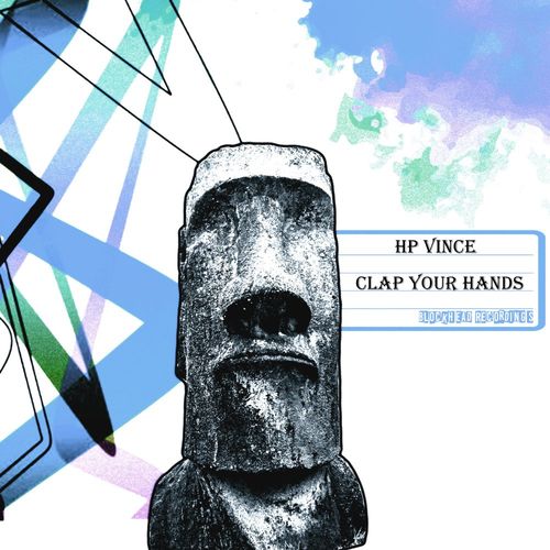 HP Vince - Clap Your Hands / Blockhead Recordings