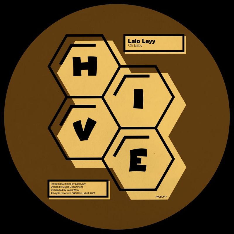 Lalo Leyy - Oh Baby / Hive Label