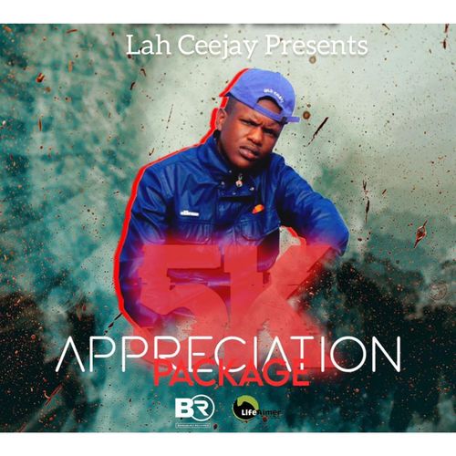 Lah Ceejay - Appreciation Package / Life Aimer Productions