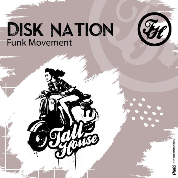 Disk nation - Funk Movement / Tall House Digital