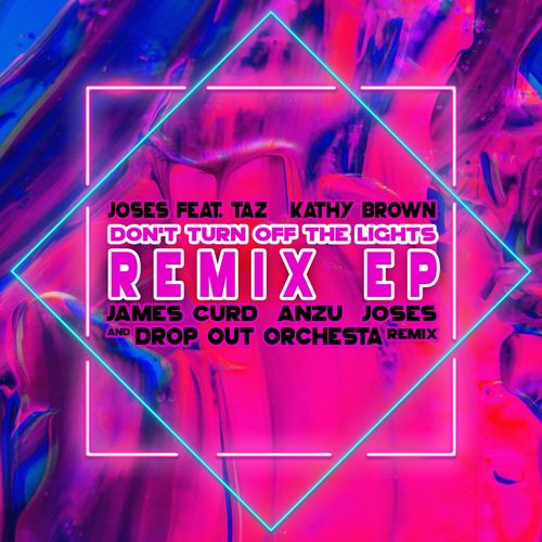 JOSES ft Taz (UK) & Kathy Brown - Don't Turn Off The Lights / Kiko Records