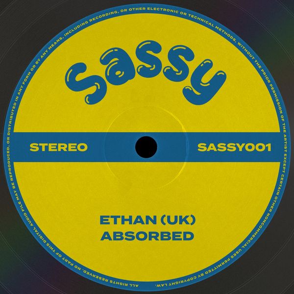Ethan (UK) - Absorbed / Sassy