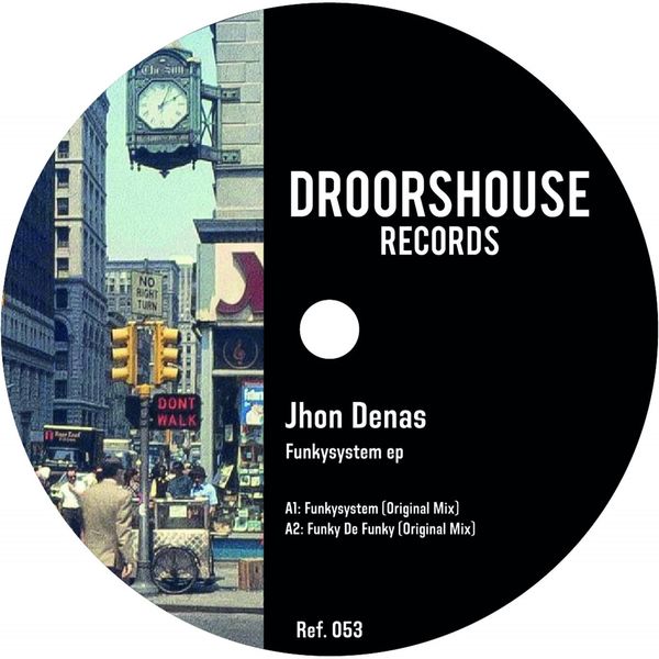 Jhon Denas - Funkysystem ep / droorshouse records
