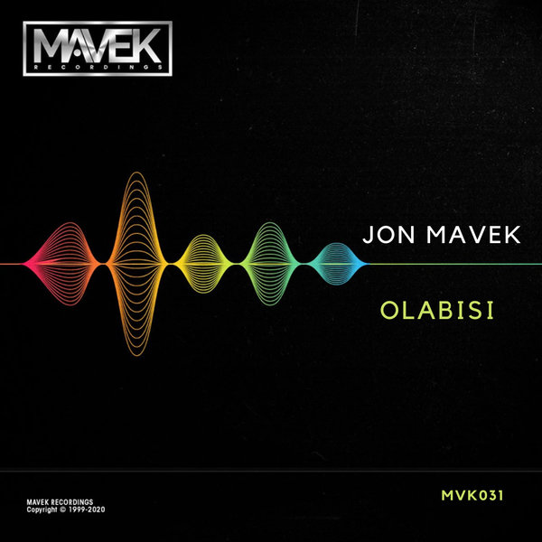 Jon Mavek - Olabisi / Mavek Recordings