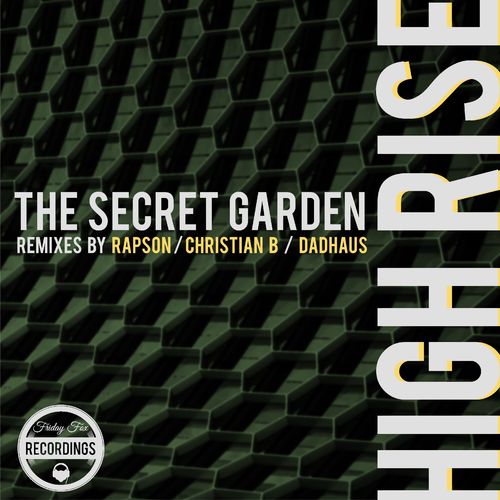 The Secret Garden - High Rise / Friday Fox Recordings