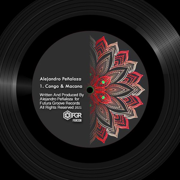 Alejandro Peñaloza - Congo & Macana (Afro Mix) / Futura Groove Records
