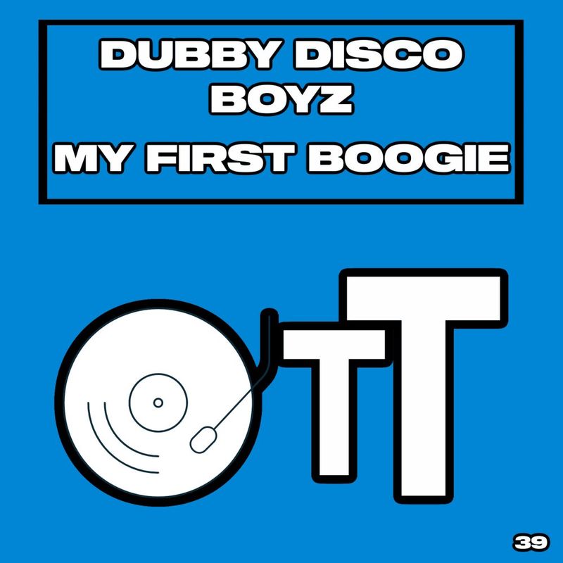 Dubby Disco Boyz - My First Boogie (Daisuke Miyamoto Remix) / Over The Top
