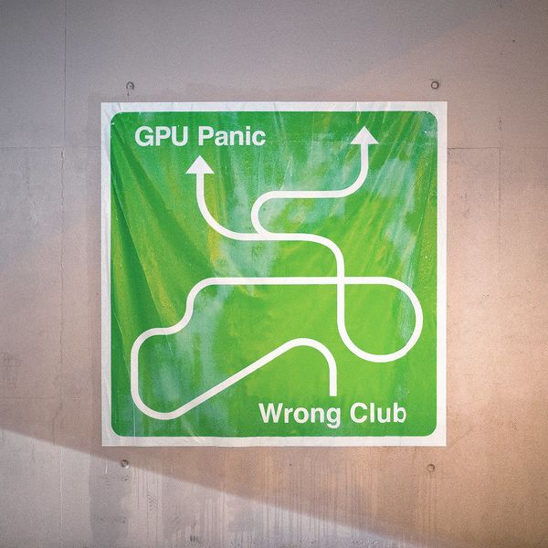 GPU Panic - Wrong Club / Get Physical Music