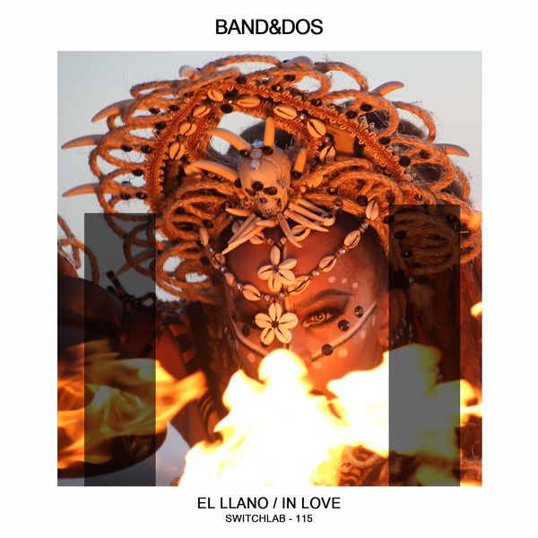 Band&dos - El Llano / Switchlab