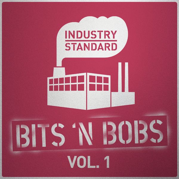 VA - Bits 'N Bobs Vol. 1 / Industry Standard