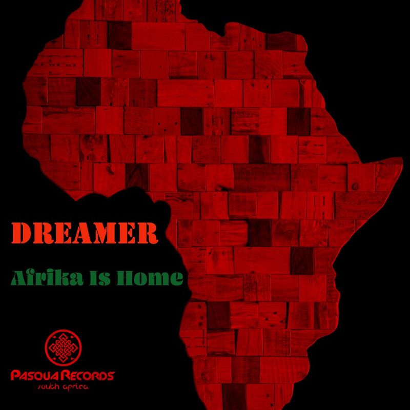 Dreamer - Afrika Is Home / Pasqua Records S.A