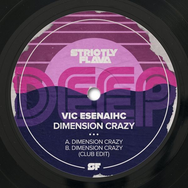 Vic esenaihc - Dimension Crazy / Strictly Flava Deep