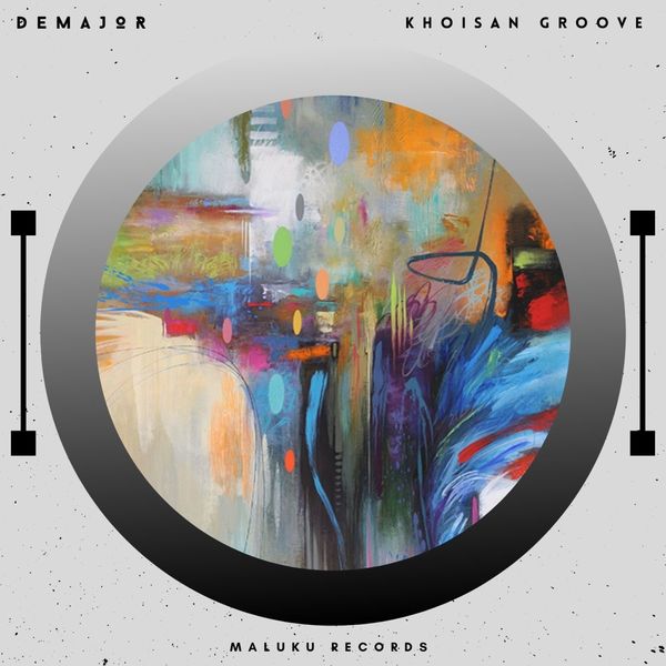 DeMajor - Khoisan Groove / Maluku Records