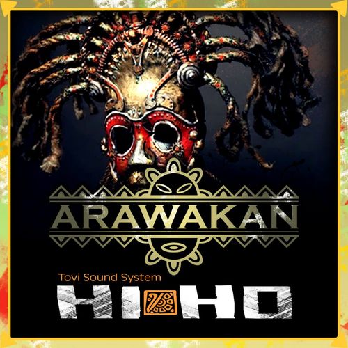Tovi Sound System - Hi Ho / Arawakan