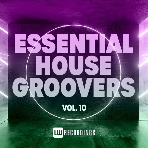VA - Essential House Groovers, Vol. 10 / LW Recordings