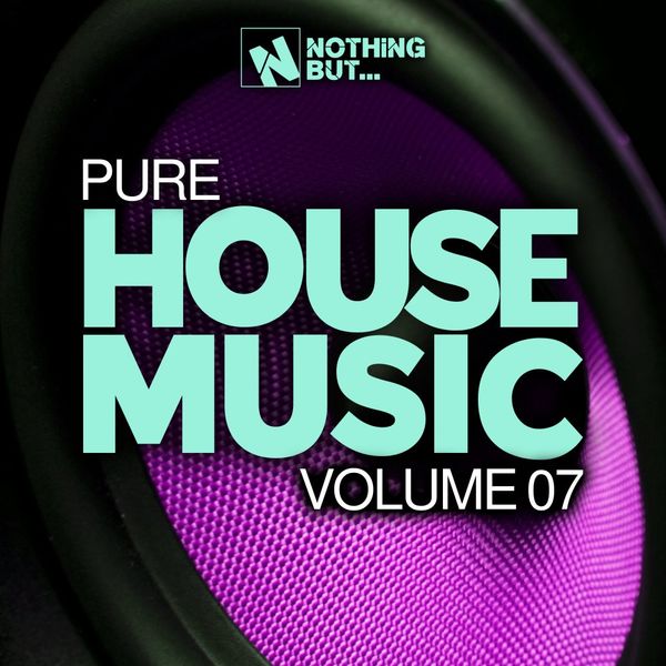 VA - Nothing But... Pure House Music, Vol. 07 / Nothing But