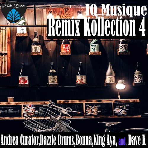IQ Musique - Remix Kollection 4 / Blu Lace Music