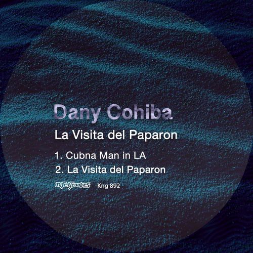 Dany Cohiba - La Visita del Paparon / Nite Grooves