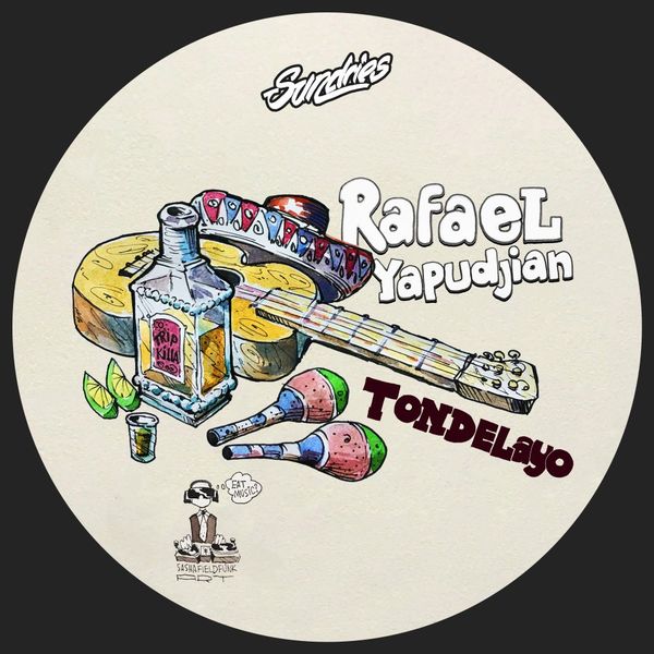 Rafael Yapudjian - Tondelayo / Sundries Digital