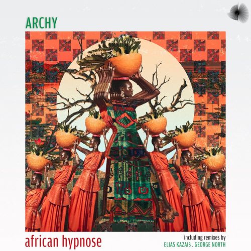 Archy - African Hypnose / Bosom