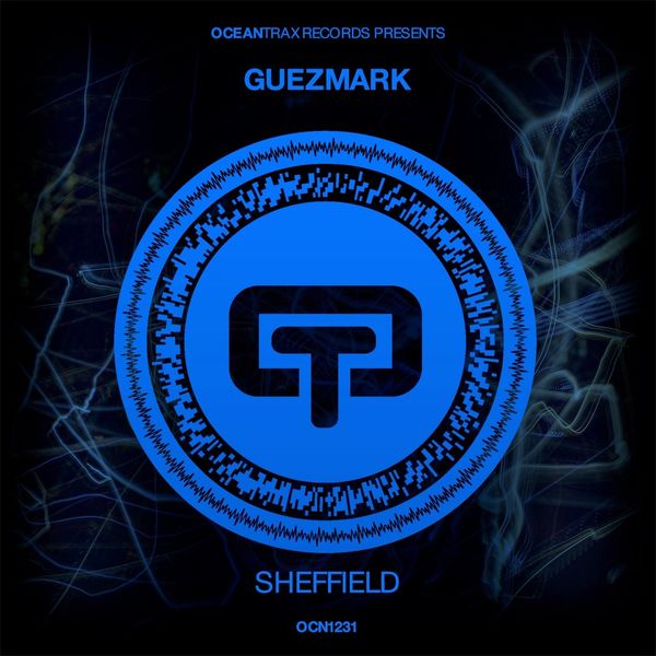 Guezmark - Sheffield / Ocean Trax