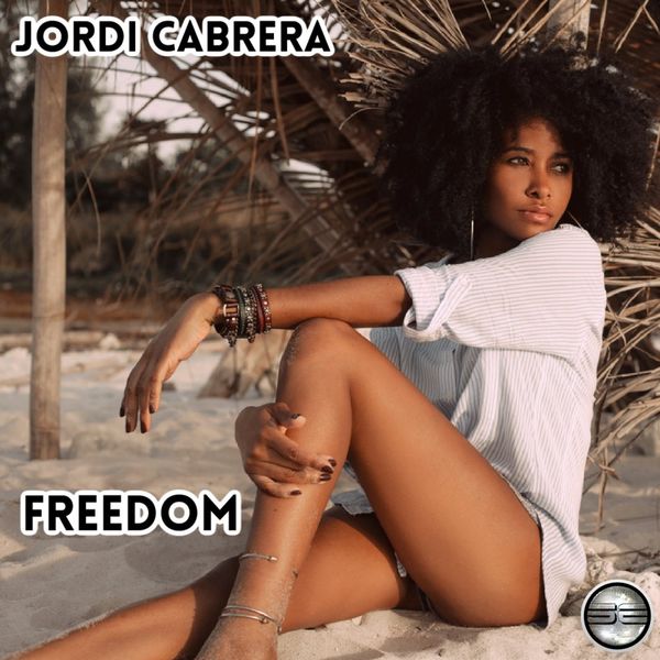 Jordi Cabrera - Freedom / Soulful Evolution