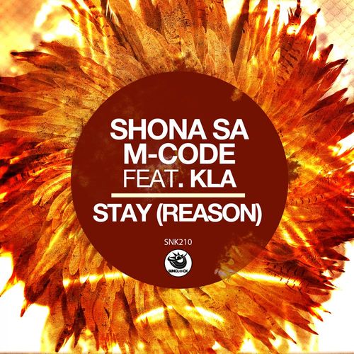 Shona SA, M-Code, KLa - Stay (Reason) / Sunclock