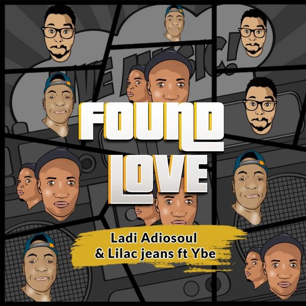 Lilac Jeans, Ladi Adiosoul, Ybe - Found Love / Lilac Jeans Records