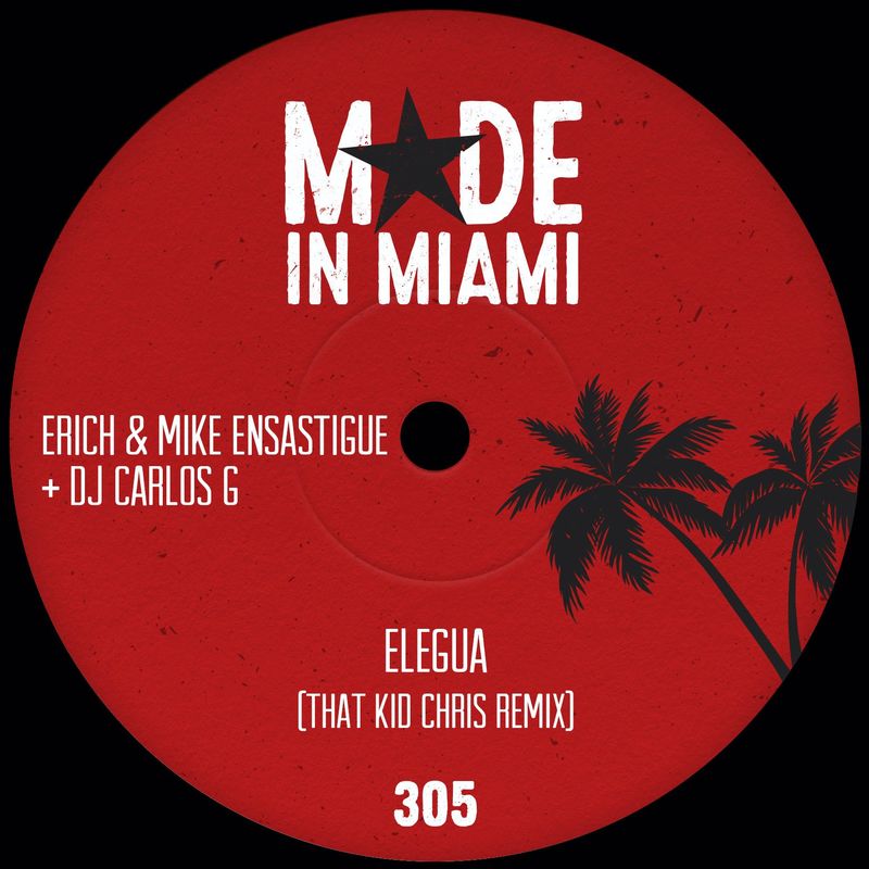 Erich & Mike Ensastigue, DJ Carlos G - Elegua (That Kid Chris Remix) / Nervous Records