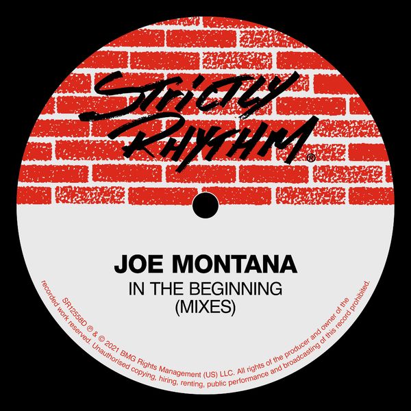 Joe Montana - In The Beginning (Mixes) / Strictly Rhythm Records