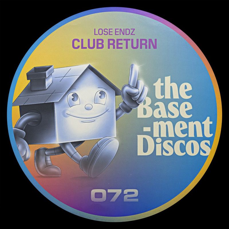Lose Endz - Club Return / theBasement Discos