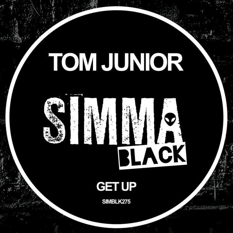 Tom Junior - Get Up / Simma Black