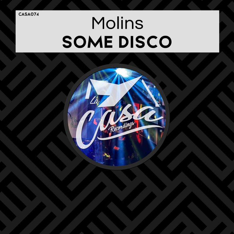 Molins - Some Disco / La Casa Recordings